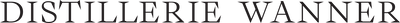 Distillerie Wanner