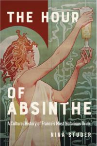 Cover of Nina S. Studer's book The Hour of Absinthe, presented at its Maison de l'Absinthe launch