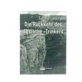 Book Die Rückkehr des Absinthe-Trinkers front view